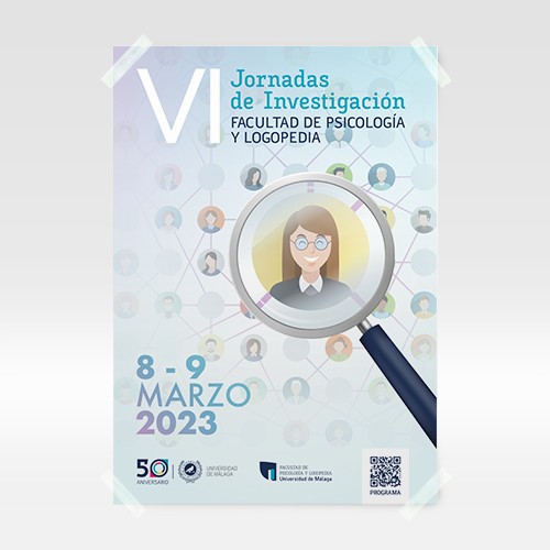 VI Jornadas de Investigación de la Facultad de Psicología y Logopedia de la Universidad de Málaga (2023)